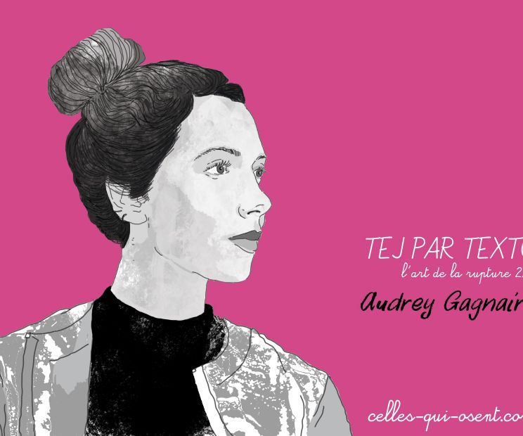 tejpartexto-audreygagnaire-cellesquiosent-CQO