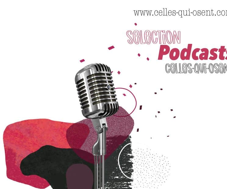 podcast-selection-celles-qui-osent-CQO